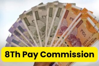 8Th Pay Commission: सरकारी कर्मचारियों के लिए खुशखबरी जल्द लागु होगा आंठवा वेतन आयोग…!